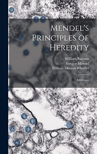 Imagen de archivo de Mendel's Principles of Heredity; a Defence a la venta por Lucky's Textbooks