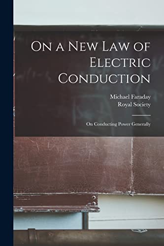 Stock image for On a New Law of Electric Conduction; On Conducting Power Generally for sale by Lucky's Textbooks