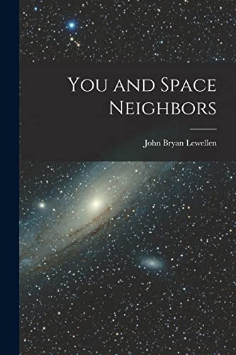 Stock image for You and Space Neighbors for sale by Lucky's Textbooks