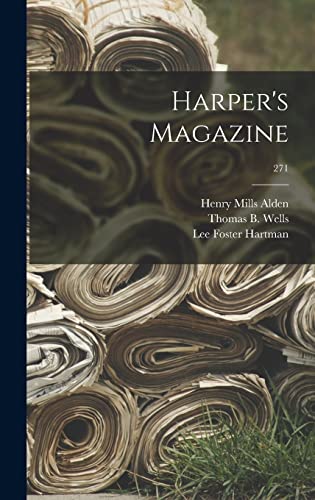 Stock image for Harper's Magazine; 271 for sale by Lucky's Textbooks