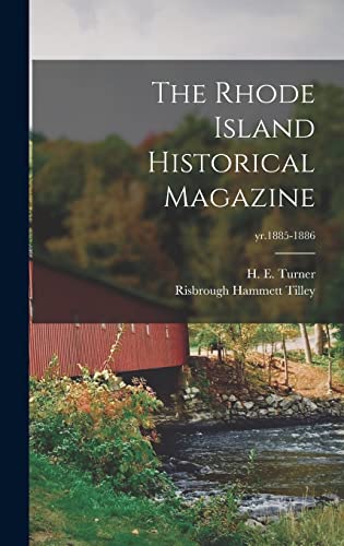 Stock image for The Rhode Island Historical Magazine; yr.1885-1886 for sale by Lucky's Textbooks