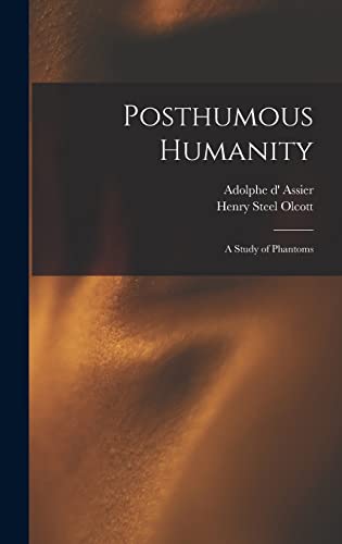 Stock image for Posthumous Humanity: a Study of Phantoms for sale by Lucky's Textbooks