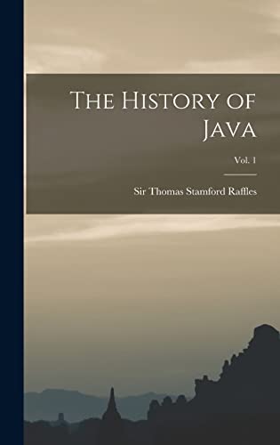 9781013872778: The History of Java; Vol. 1