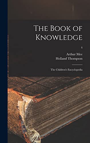 Imagen de archivo de The Book of Knowledge: the Children's Encyclopedia; 4 a la venta por Lucky's Textbooks