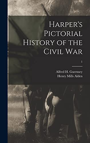 Stock image for Harper's Pictorial History of the Civil War; 1 for sale by GreatBookPrices