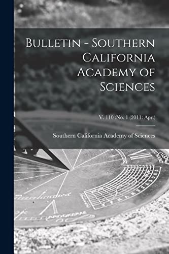 Stock image for Bulletin - Southern California Academy of Sciences; v. 110 for sale by PBShop.store US