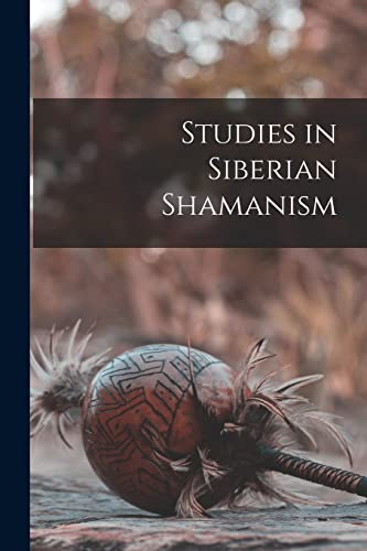 Beispielbild fr Studies in Siberian Shamanism zum Verkauf von Buchpark