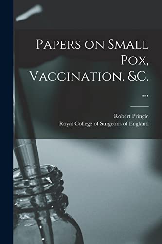 Stock image for Papers on Small Pox, Vaccination, &c. . for sale by Lucky's Textbooks