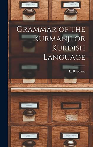 Stock image for Grammar of the Kurmanji or Kurdish Language for sale by GreatBookPrices