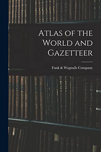 Stock image for Atlas of the World and Gazetteer for sale by PBShop.store US