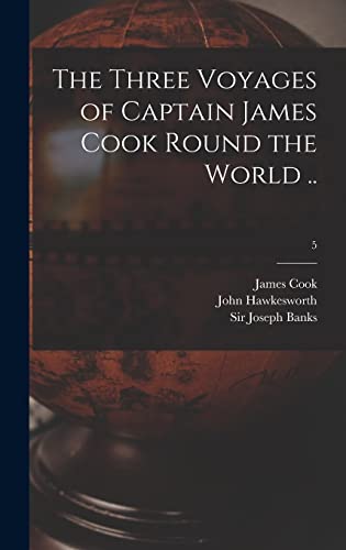 Stock image for The Three Voyages of Captain James Cook Round the World .; 5 for sale by Lucky's Textbooks