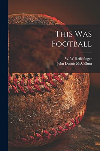 Stock image for This Was Football for sale by ThriftBooks-Dallas