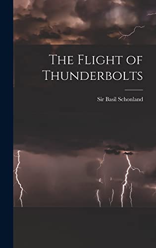 Beispielbild fr The Flight of Thunderbolts zum Verkauf von THE SAINT BOOKSTORE