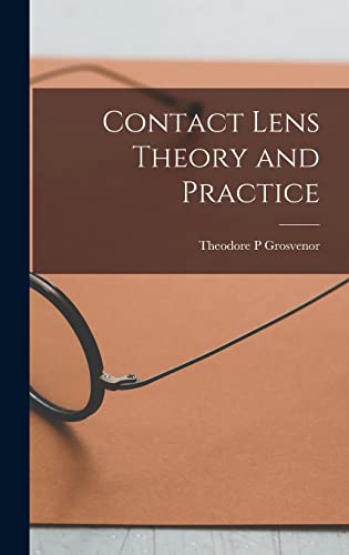 Stock image for Contact Lens Theory and Practice for sale by GreatBookPrices