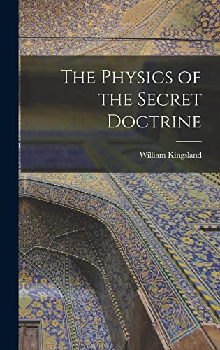 9781013925771: The Physics of the Secret Doctrine