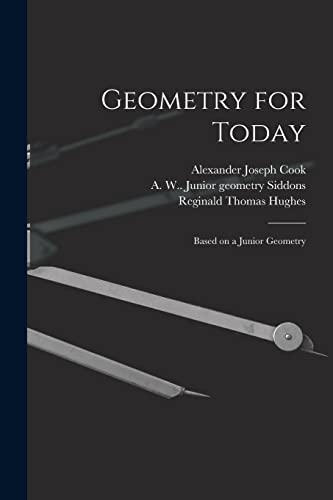 Beispielbild fr Geometry for Today: Based on a Junior Geometry zum Verkauf von Lucky's Textbooks
