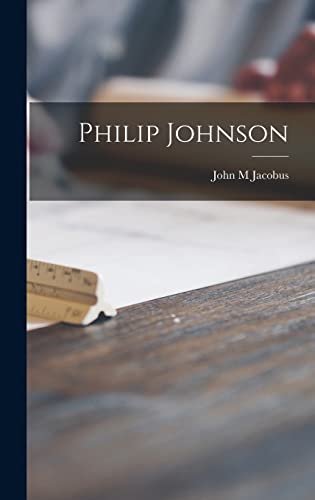 Beispielbild fr Philip Johnson zum Verkauf von Hawking Books