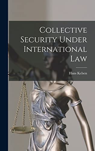 Stock image for Collective Security Under International Law for sale by GreatBookPrices