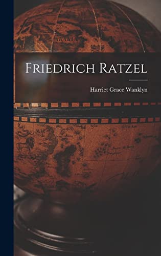 Beispielbild fr Friedrich Ratzel zum Verkauf von Lucky's Textbooks