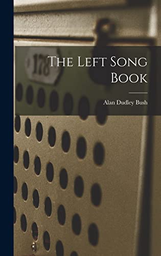 Imagen de archivo de The Left Song Book a la venta por THE SAINT BOOKSTORE