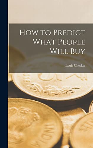 Imagen de archivo de How to Predict What People Will Buy a la venta por GreatBookPrices