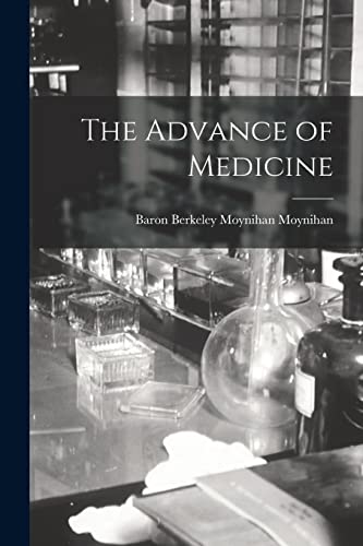 Imagen de archivo de The Advance of Medicine a la venta por THE SAINT BOOKSTORE