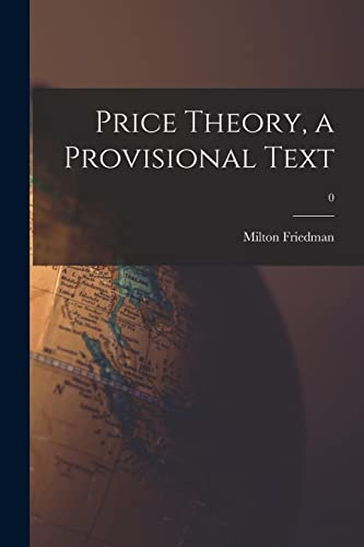 Imagen de archivo de Price Theory, a Provisional Text; 0 a la venta por PlumCircle