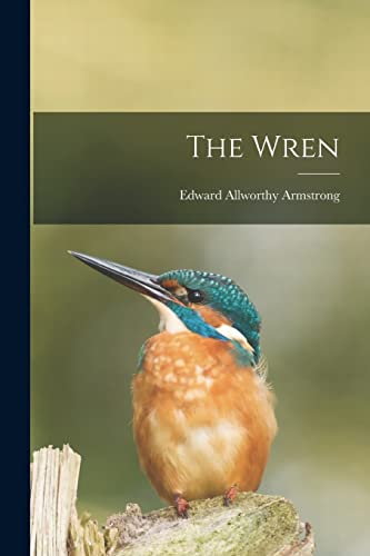 Imagen de archivo de The Wren a la venta por GreatBookPrices