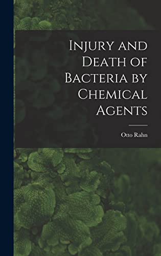 9781013968587: Injury and Death of Bacteria by Chemical Agents
