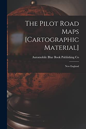 9781013969430: The Pilot Road Maps [cartographic Material]: New England