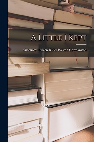 Imagen de archivo de A Little I Kept a la venta por THE SAINT BOOKSTORE