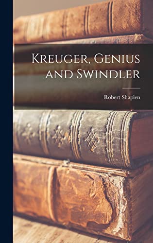 Stock image for Kreuger, Genius and Swindler for sale by Lucky's Textbooks