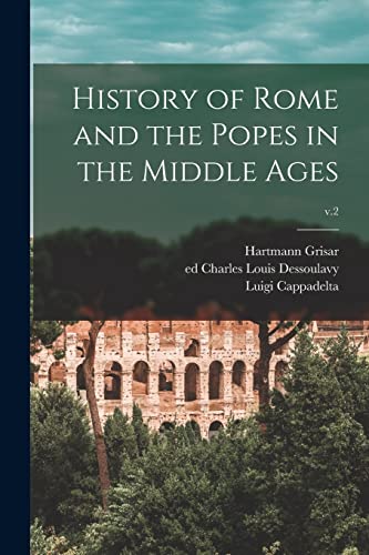 Stock image for History of Rome and the Popes in the Middle Ages; v.2 for sale by Lucky's Textbooks