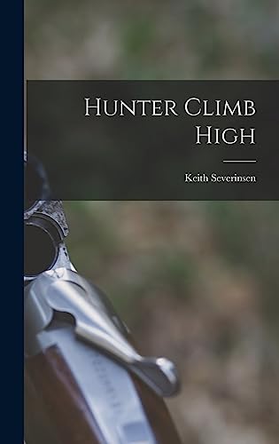 Stock image for Hunter Climb High for sale by Lucky's Textbooks