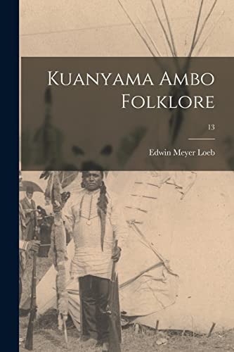 Stock image for Kuanyama Ambo Folklore; 13 for sale by Lucky's Textbooks