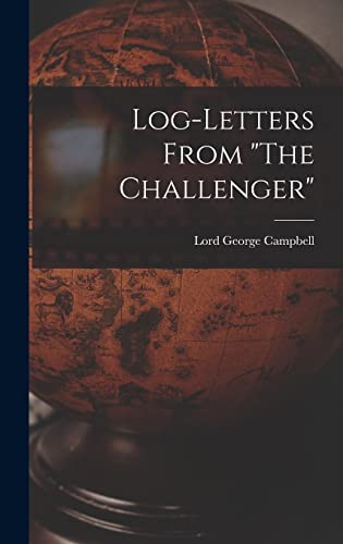Stock image for Log-letters From The Challenger [microform] for sale by THE SAINT BOOKSTORE