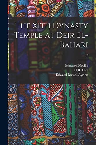 Stock image for The XIth Dynasty Temple at Deir El-Bahari; 3 for sale by Lucky's Textbooks