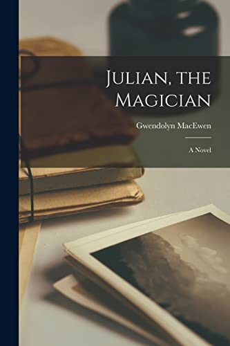 9781013993398: Julian, the Magician