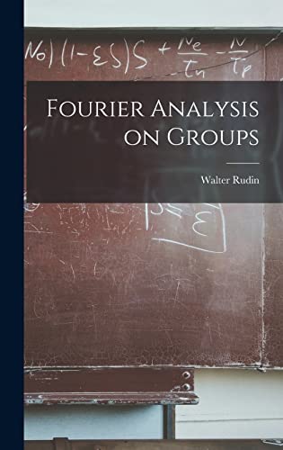 Imagen de archivo de Fourier Analysis on Groups a la venta por GreatBookPrices