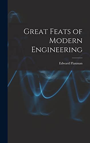 Imagen de archivo de Great Feats of Modern Engineering a la venta por Lucky's Textbooks