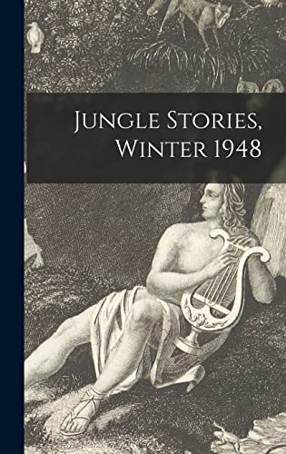 Stock image for Jungle Stories, Winter 1948 for sale by Lucky's Textbooks