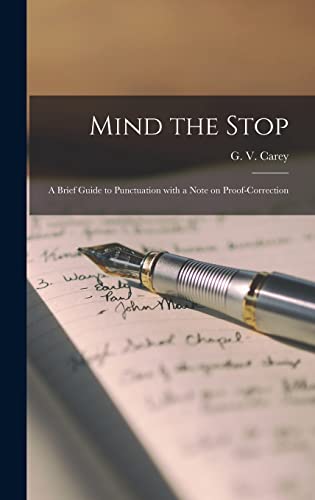 9781013998904: Mind the Stop: A Brief Guide to Punctuation With a Note on Proof-Correction