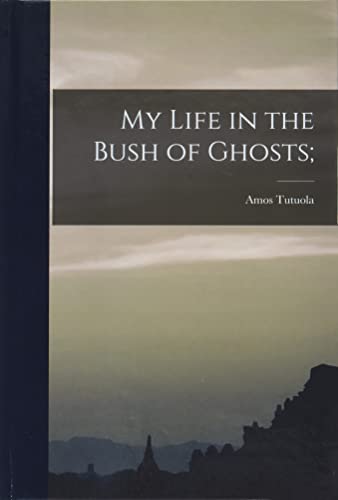 Imagen de archivo de My Life in the Bush of Ghosts; a la venta por GreatBookPrices