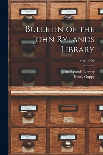 Stock image for Bulletin of the John Rylands Library; v.1: 4(1906) for sale by Lucky's Textbooks