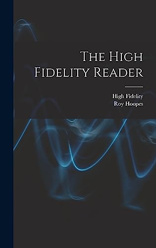 Stock image for The High Fidelity Reader for sale by Lucky's Textbooks