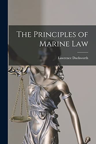Imagen de archivo de The Principles of Marine Law [microform] a la venta por Lucky's Textbooks