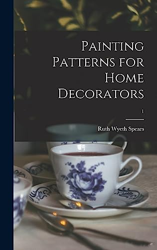 Stock image for Painting Patterns for Home Decorators; 1 for sale by Lucky's Textbooks