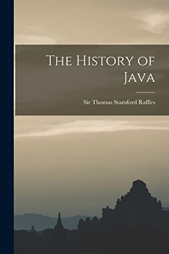 Imagen de archivo de The History of Java a la venta por THE SAINT BOOKSTORE