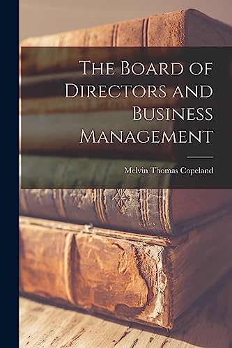 9781014019448: The Board of Directors and Business Management