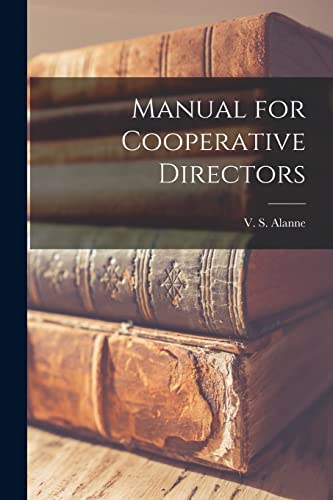 Imagen de archivo de Manual for Cooperative Directors a la venta por THE SAINT BOOKSTORE